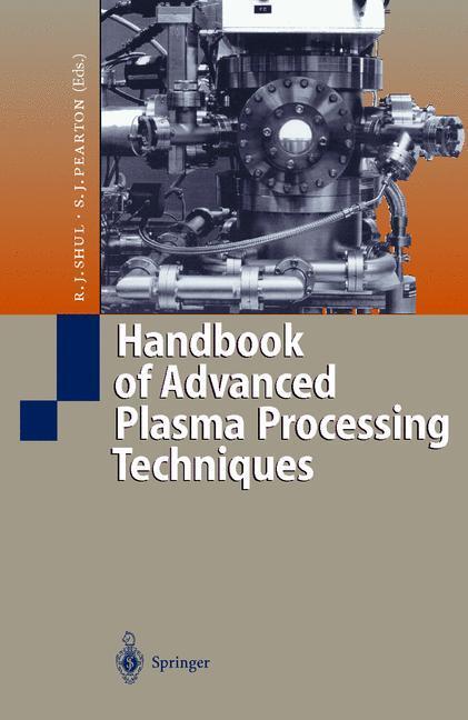 Cover: 9783540667728 | Handbook of Advanced Plasma Processing Techniques | Pearton (u. a.)