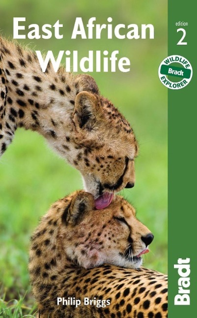 Cover: 9781841629209 | East African Wildlife | A Visitor's Guide | Philip Briggs | Buch