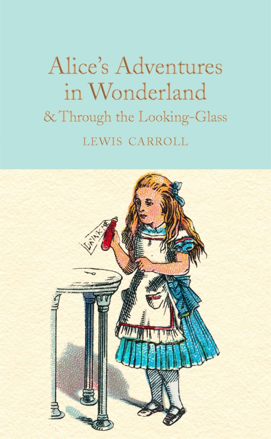 Cover: 9781909621572 | Alice's Adventures in Wonderland & Through the Looking-Glass | Carroll