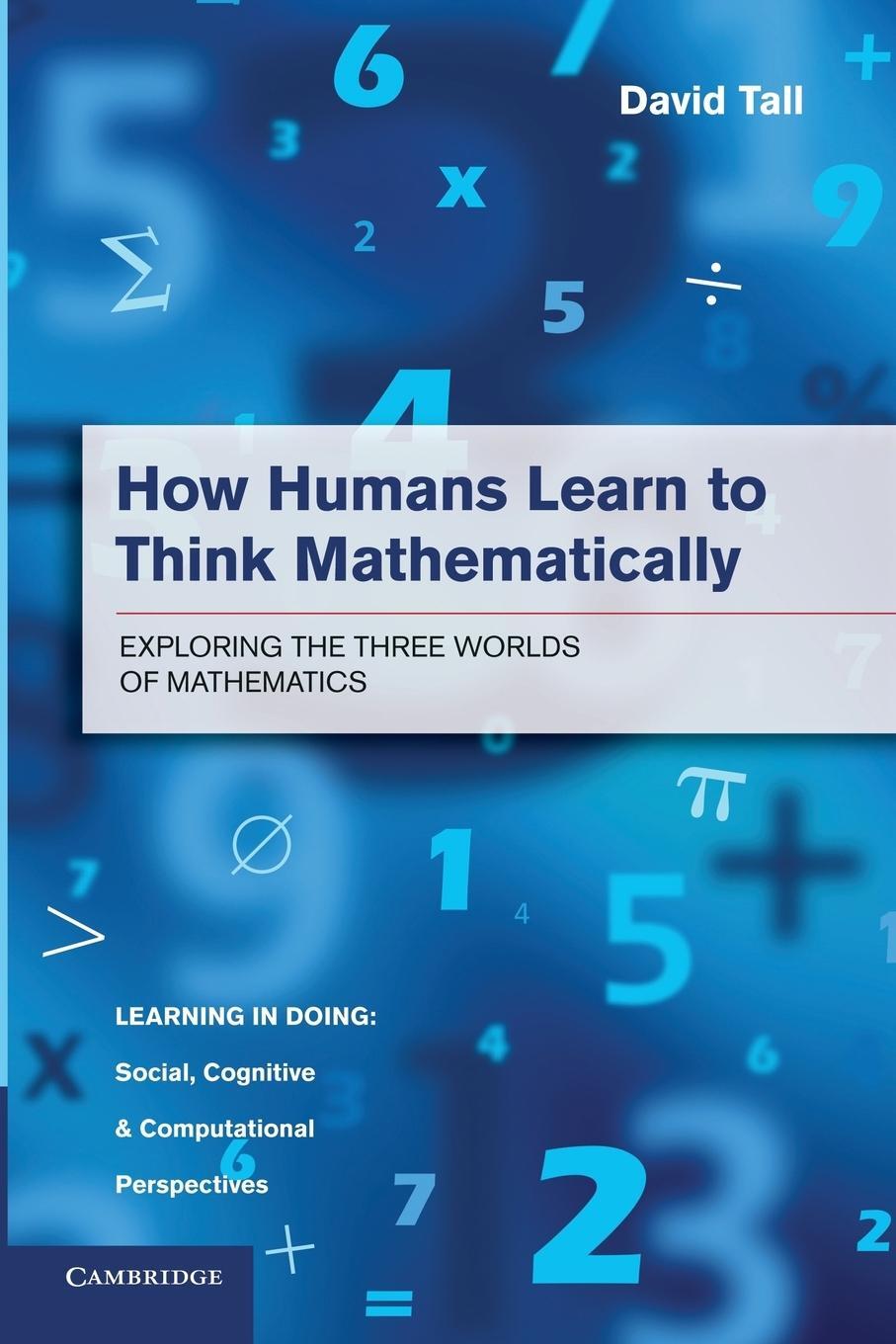 Cover: 9781107668546 | How Humans Learn to Think Mathematically | David Tall | Taschenbuch