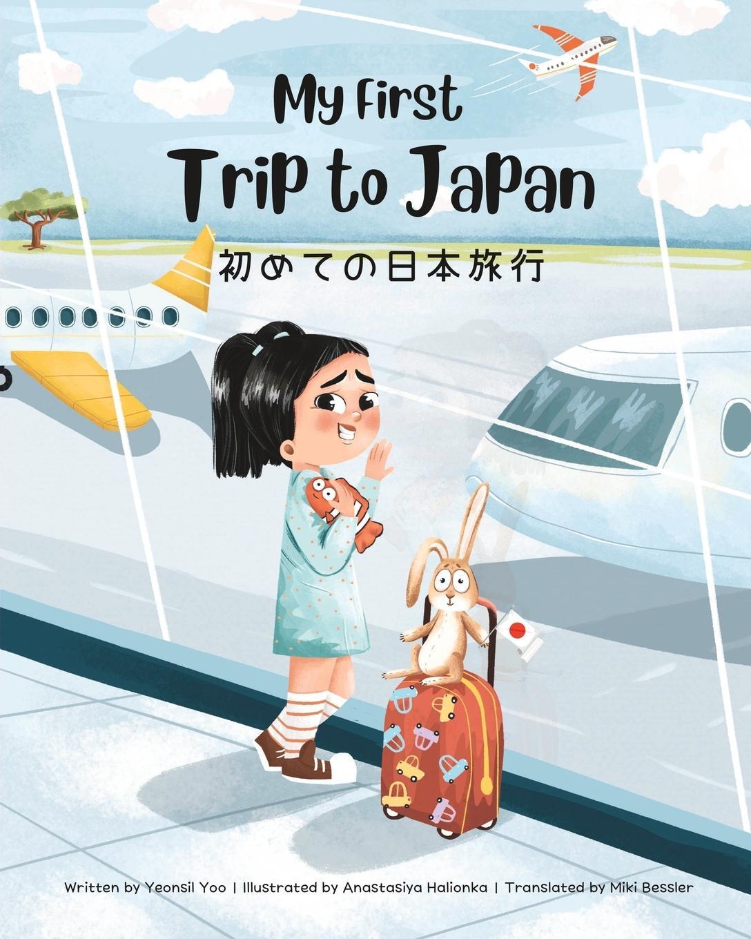 Cover: 9781738818839 | My First Trip to Japan | Bilingual Japanese-English Children's Book