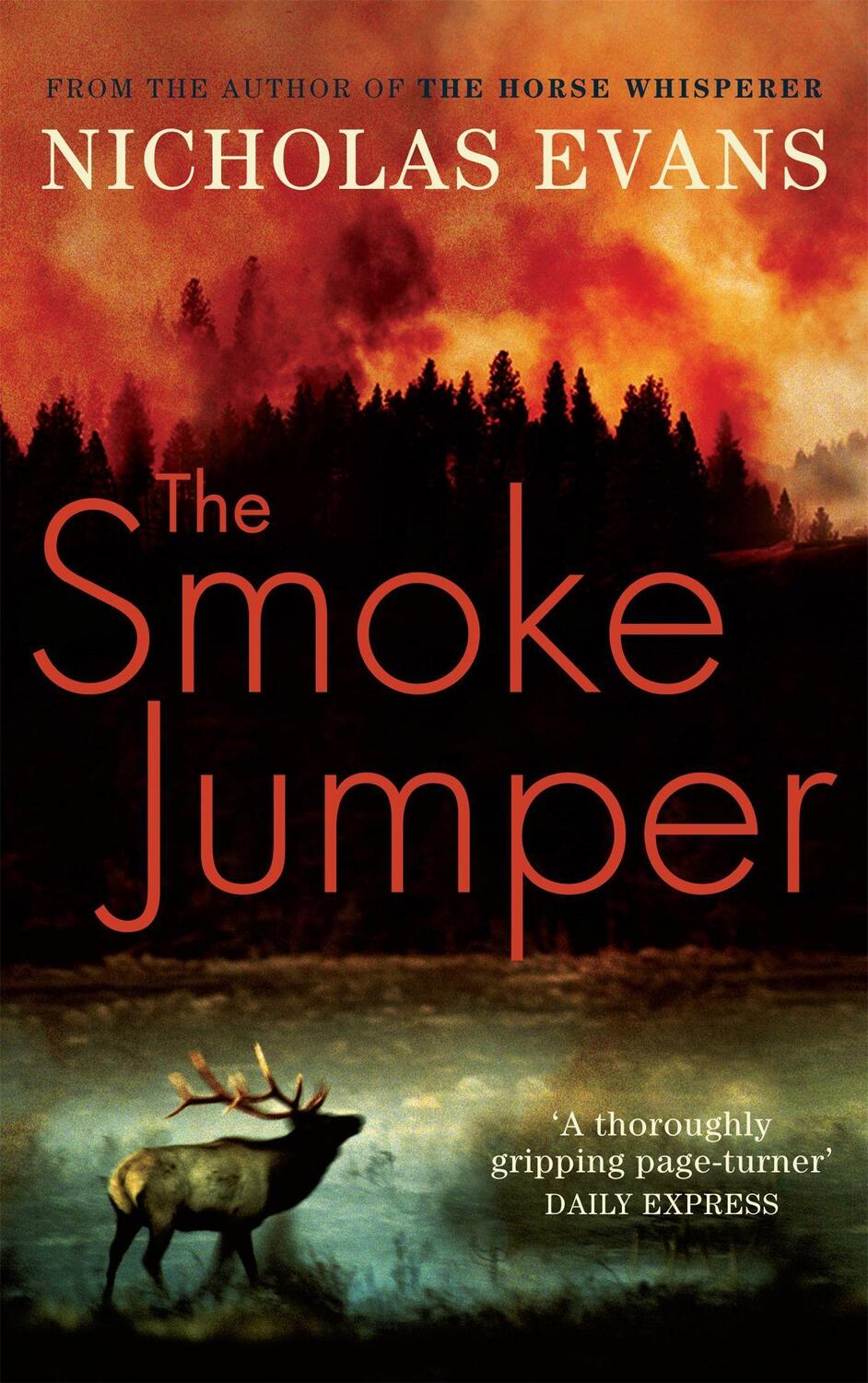 Cover: 9780751539387 | The Smoke Jumper | Nicholas Evans | Taschenbuch | Englisch | 2011