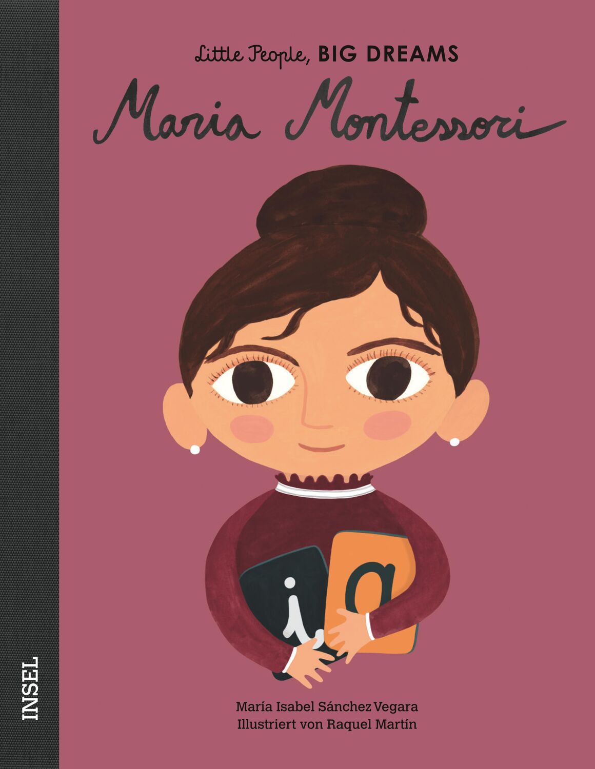 Cover: 9783458178330 | Maria Montessori | Little People, Big Dreams. Deutsche Ausgabe | Buch