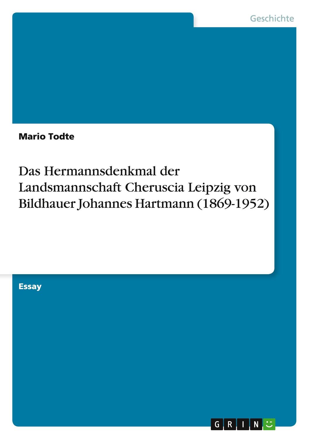 Cover: 9783656934448 | Das Hermannsdenkmal der Landsmannschaft Cheruscia Leipzig von...