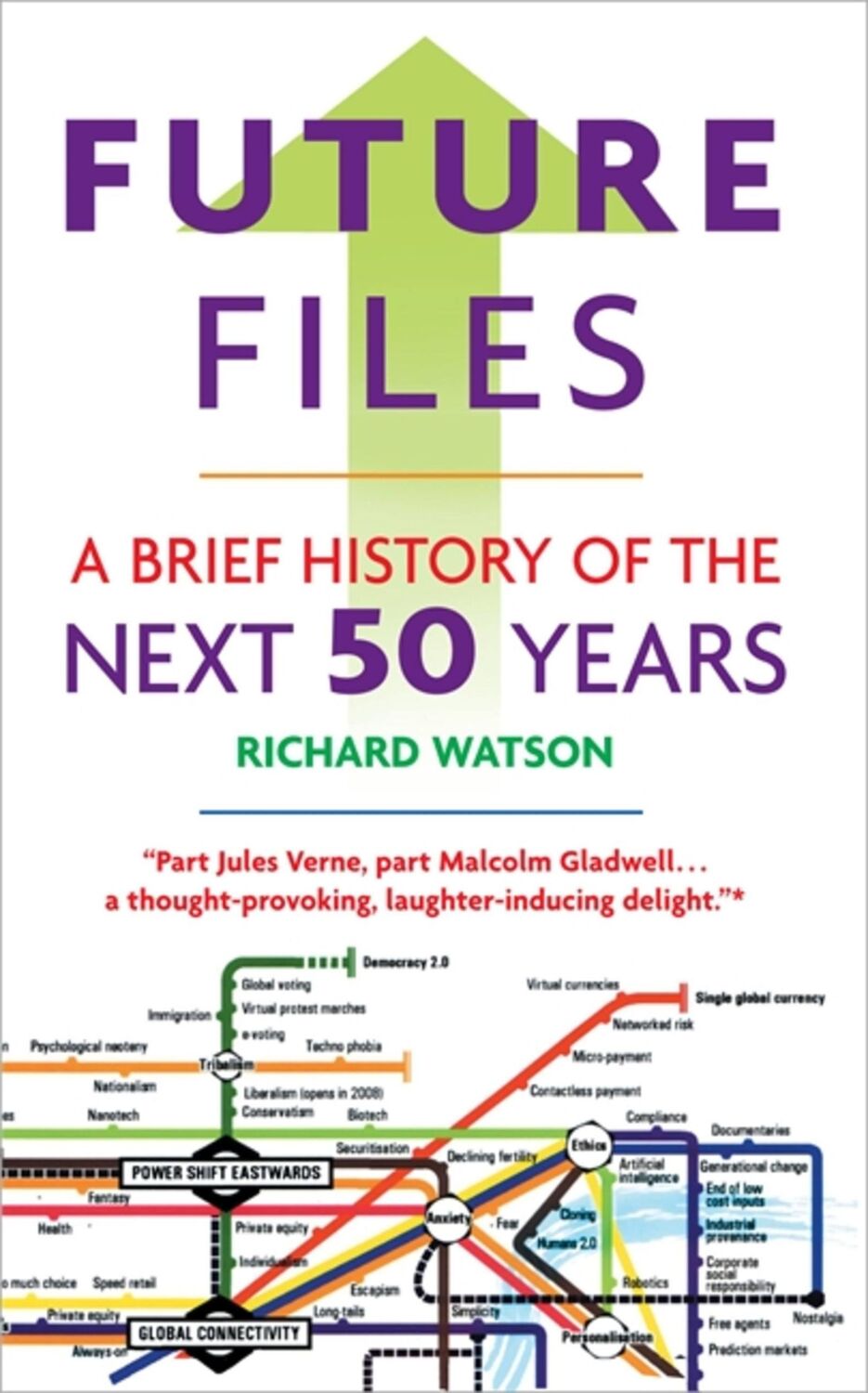 Cover: 9781857885347 | Future Files | A Brief History of the Next 50 Years | Richard Watson