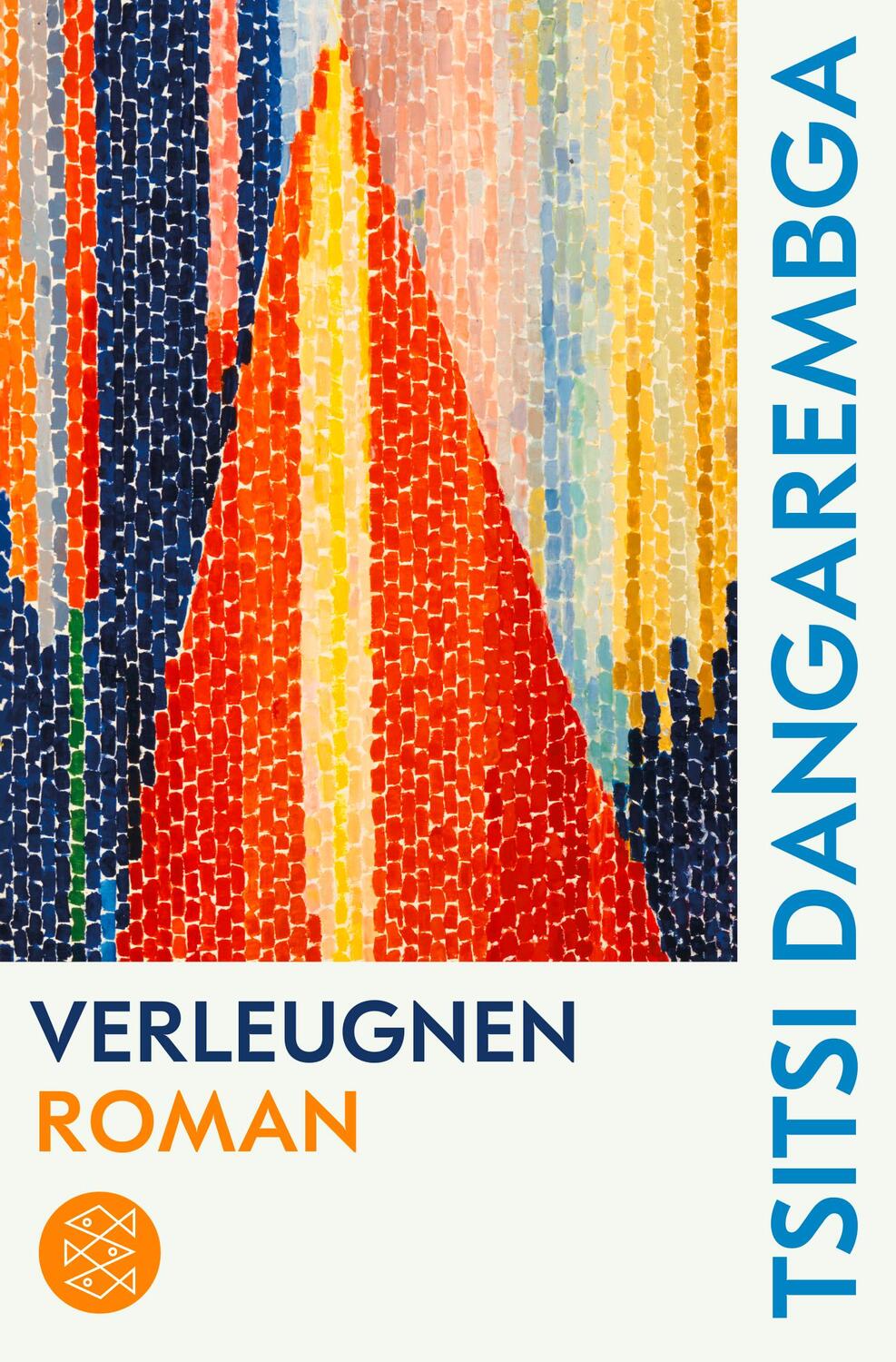 Cover: 9783596708222 | Verleugnen | Roman | Tsitsi Dangarembga | Taschenbuch | 304 S. | 2023