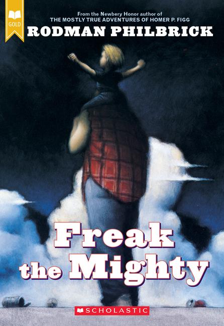 Cover: 9780439286060 | Freak the Mighty (Scholastic Gold) | Rodman Philbrick | Taschenbuch