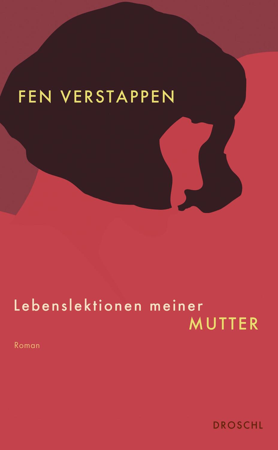 Cover: 9783990591246 | Lebenslektionen meiner Mutter | Roman | Fen Verstappen | Buch | 136 S.