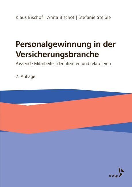 Cover: 9783963290435 | Personalgewinnung in der Versicherungsbranche | Klaus Bischof (u. a.)