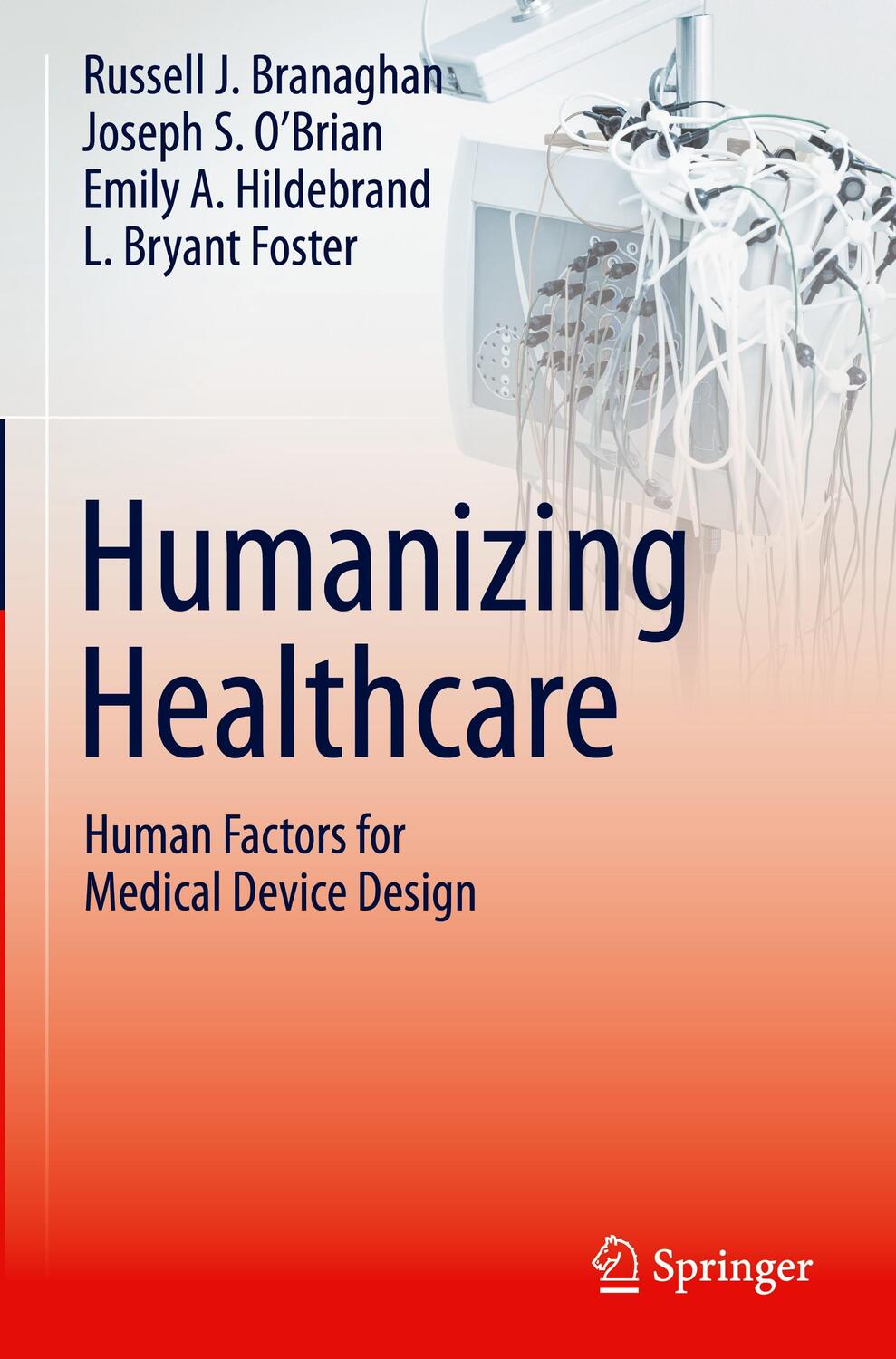 Cover: 9783030644321 | Humanizing Healthcare - Human Factors for Medical Device Design | Buch