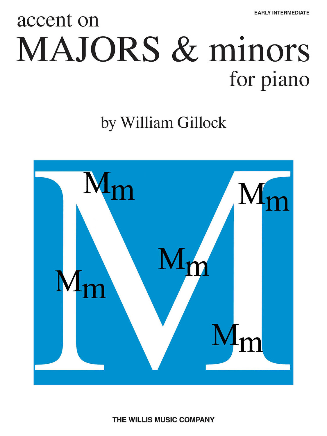 Cover: 73999288872 | Accent on Majors &amp; Minors | Early Intermediate Level | William Gillock
