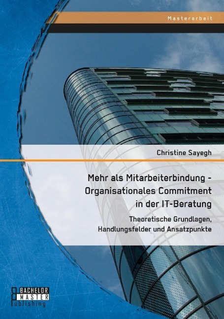 Cover: 9783958204102 | Mehr als Mitarbeiterbindung - Organisationales Commitment in der...