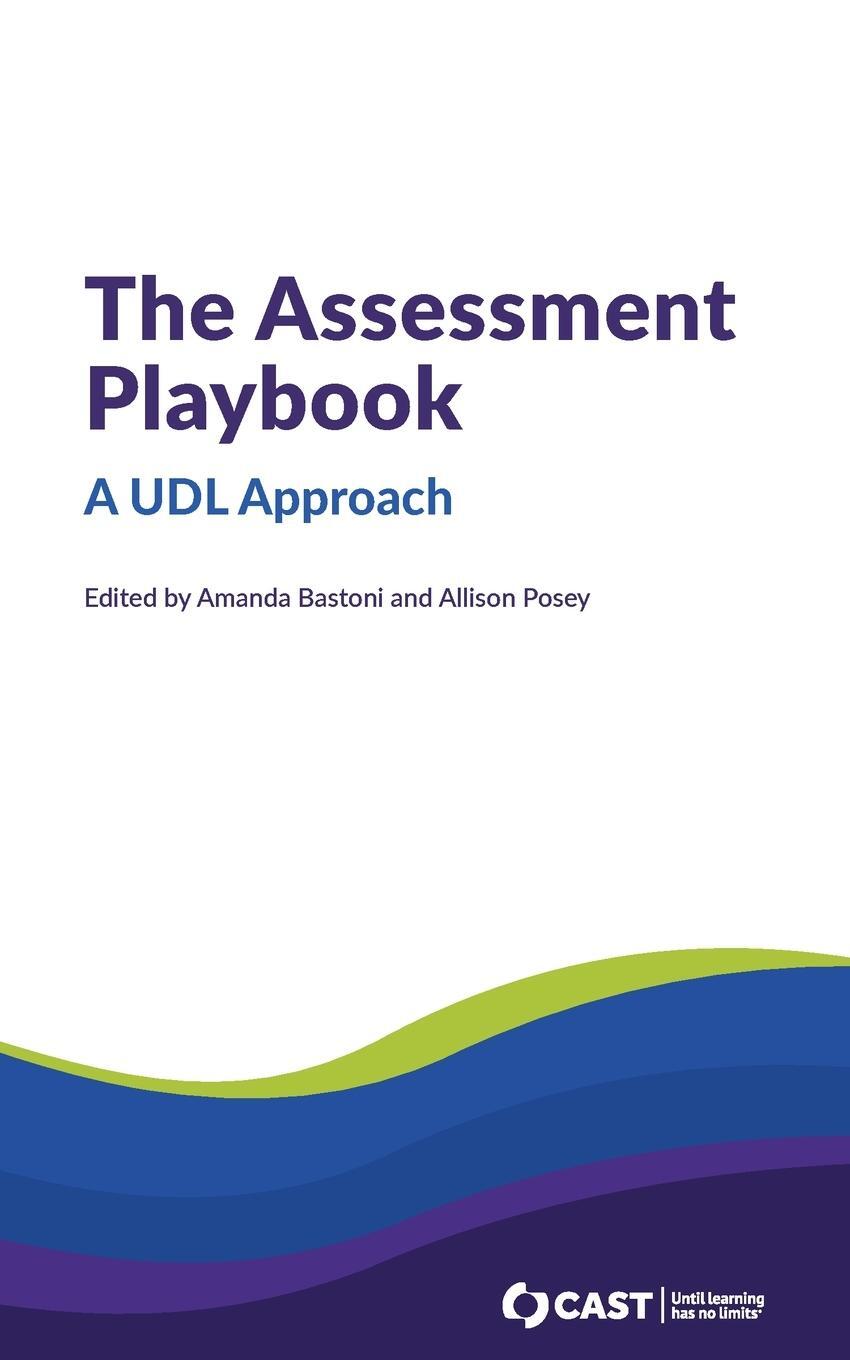 Cover: 9781930583771 | The Assessment Playbook | A UDL Approach | Amanda Bastoni (u. a.)