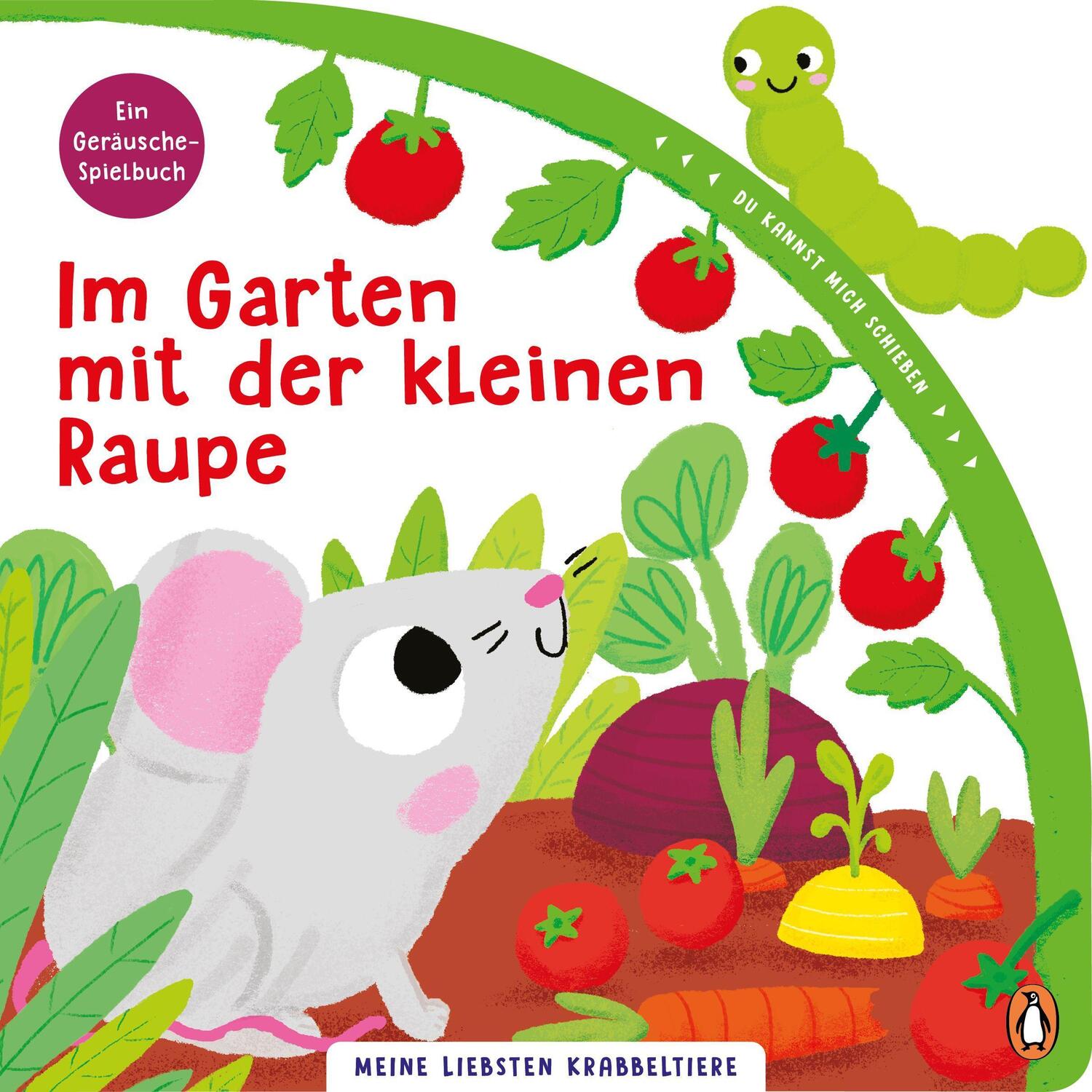 Cover: 9783328301905 | Meine liebsten Krabbeltiere - Im Garten mit der kleinen Raupe | Jaekel