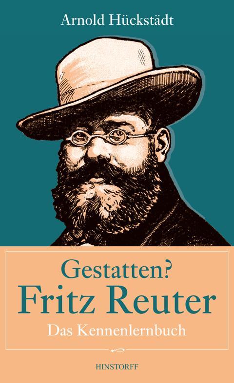 Cover: 9783356015232 | Gestatten? Fritz Reuter | Das Kennenlernbuch | Buch | 280 S. | Deutsch