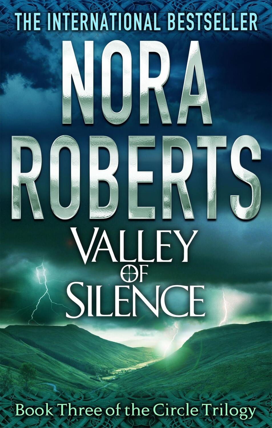 Cover: 9780749957605 | Valley Of Silence | Number 3 in series | Nora Roberts | Taschenbuch