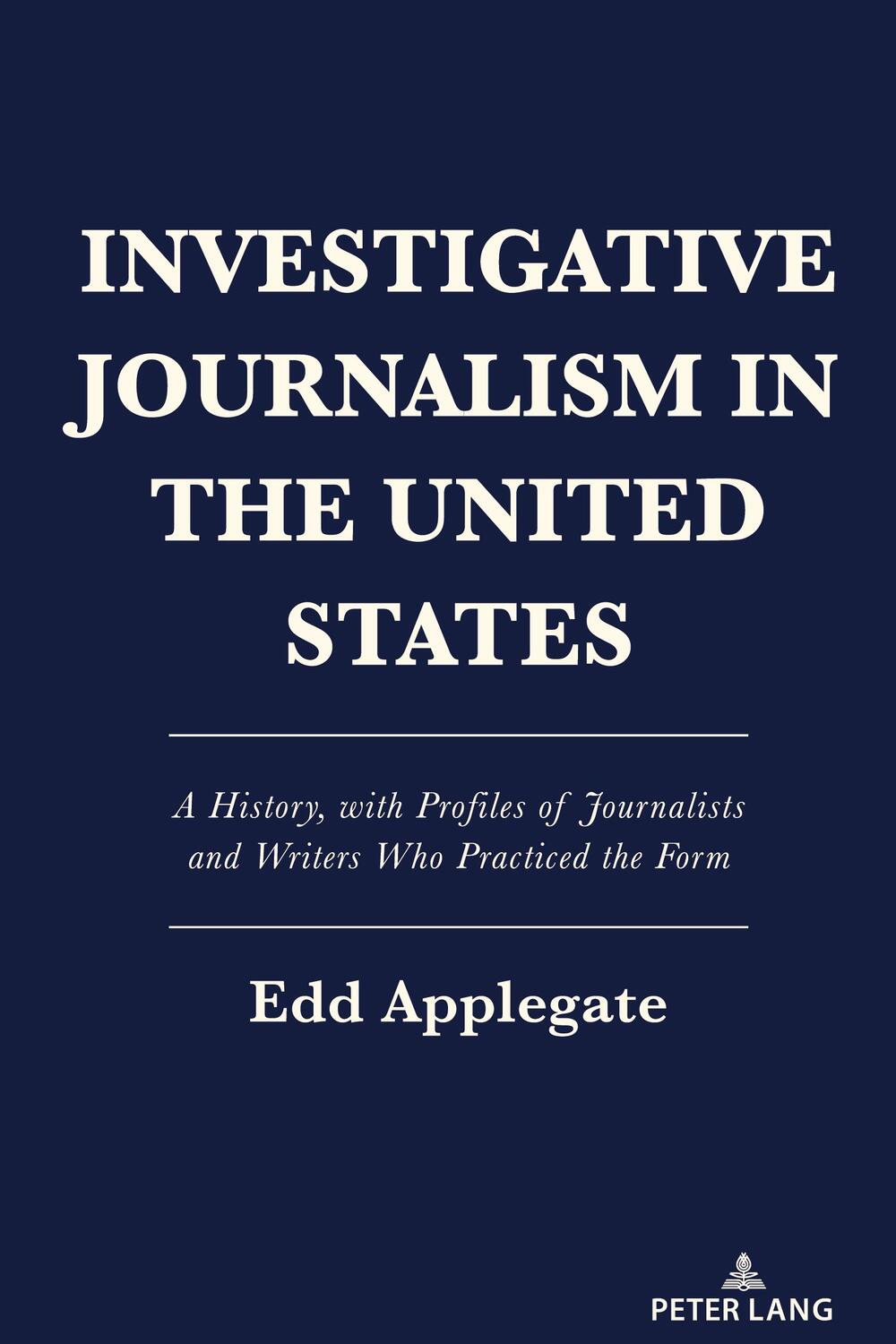 Cover: 9781433194771 | Investigative Journalism in the United States | Edd Applegate | Buch