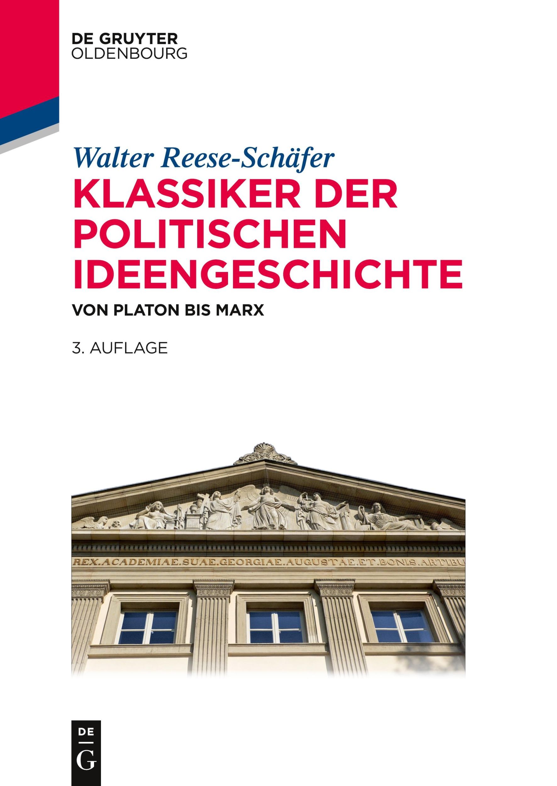 Cover: 9783110471939 | Klassiker der politischen Ideengeschichte | Von Platon bis Marx | Buch