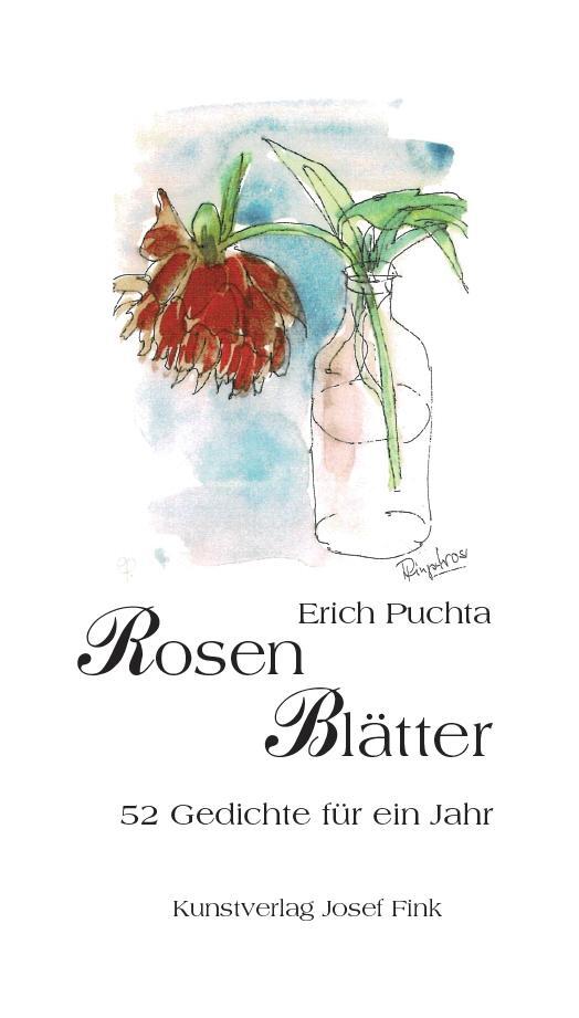 Cover: 9783959764483 | Rosenblätter - 52 Gedichte für ein Jahr | Erich Puchta | Taschenbuch
