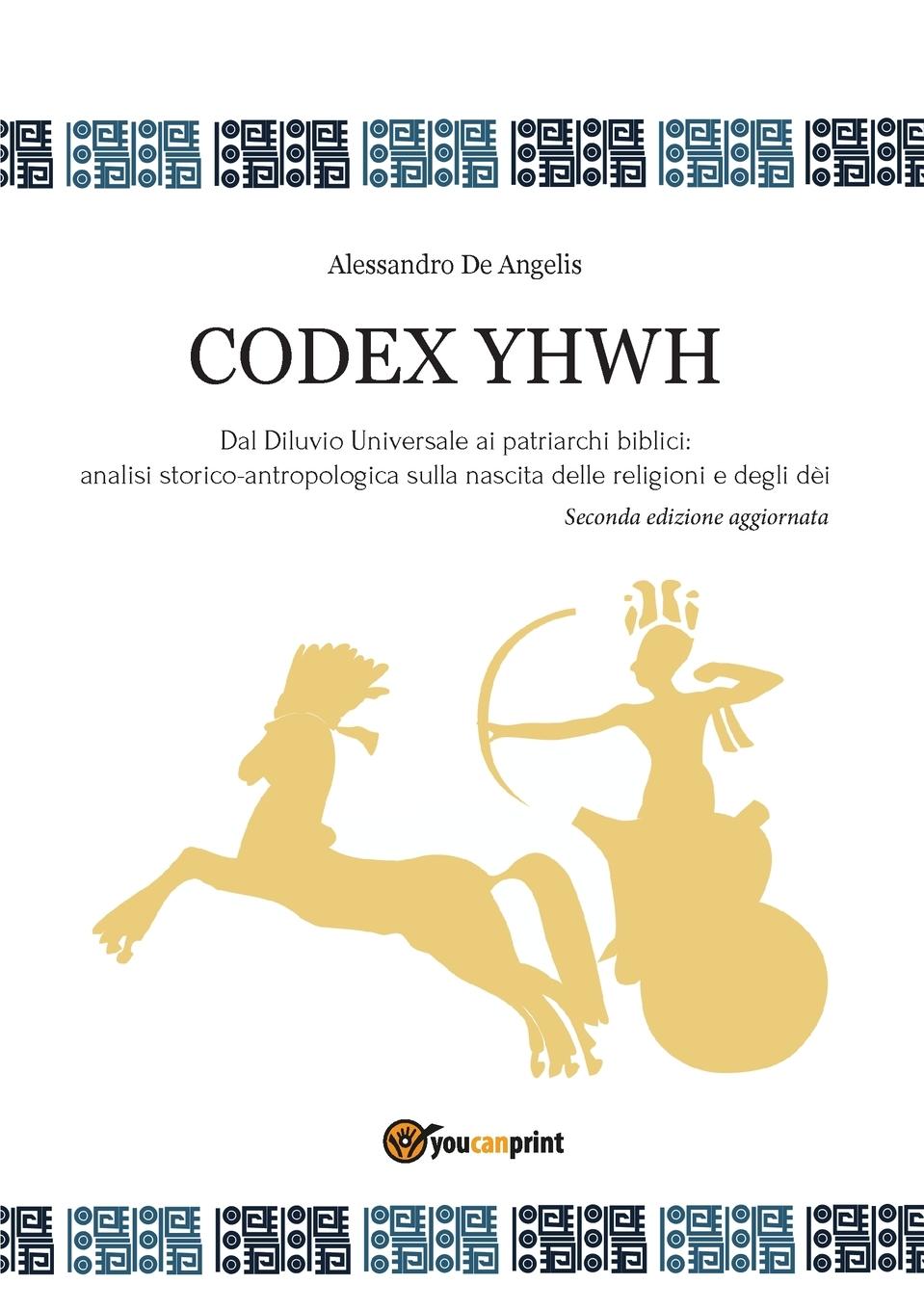 Cover: 9788831640978 | Codex YHWH | Alessio de Angelis | Taschenbuch | Italienisch | 2019