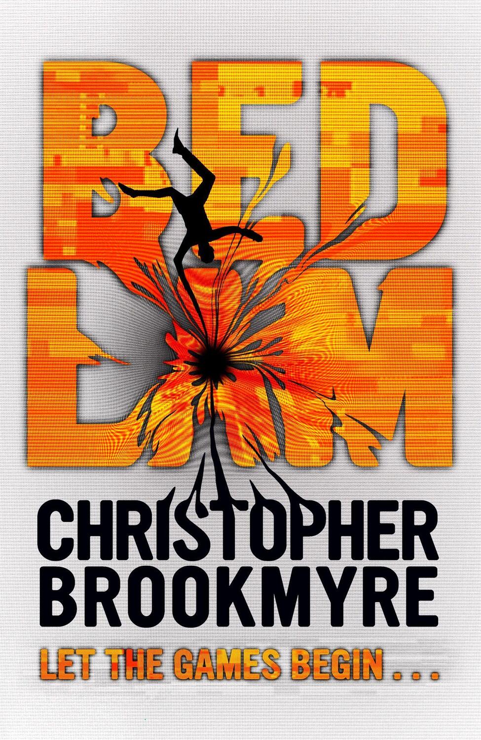 Cover: 9780349138695 | Bedlam | Christopher Brookmyre | Taschenbuch | 450 S. | Englisch