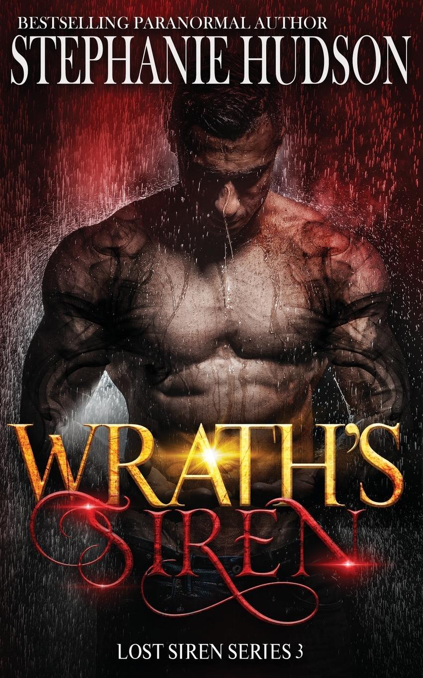 Cover: 9781913904227 | Wrath's Siren | Stephanie Hudson | Taschenbuch | Lost Siren Series