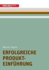 Cover: 9783868814323 | Erfolgreiche Produkteinführung | Werner Pepels | Taschenbuch | 96 S.
