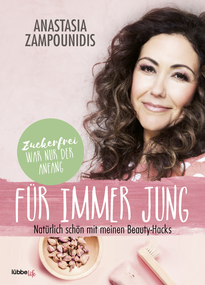 Cover: 9783431070354 | Für immer jung | Natürlich schön mit meinen Beauty-Hacks | Zampounidis