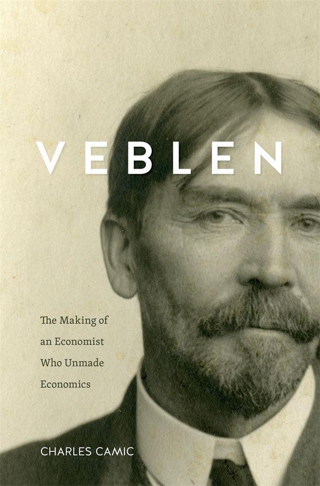 Cover: 9780674659728 | Veblen: The Making of an Economist Who Unmade Economics | Camic | Buch