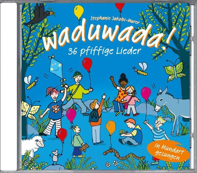 Cover: 9790202840214 | Waduwada 36 pfiffige Lieder in Mundart und Hochdeutsch | Broschüre