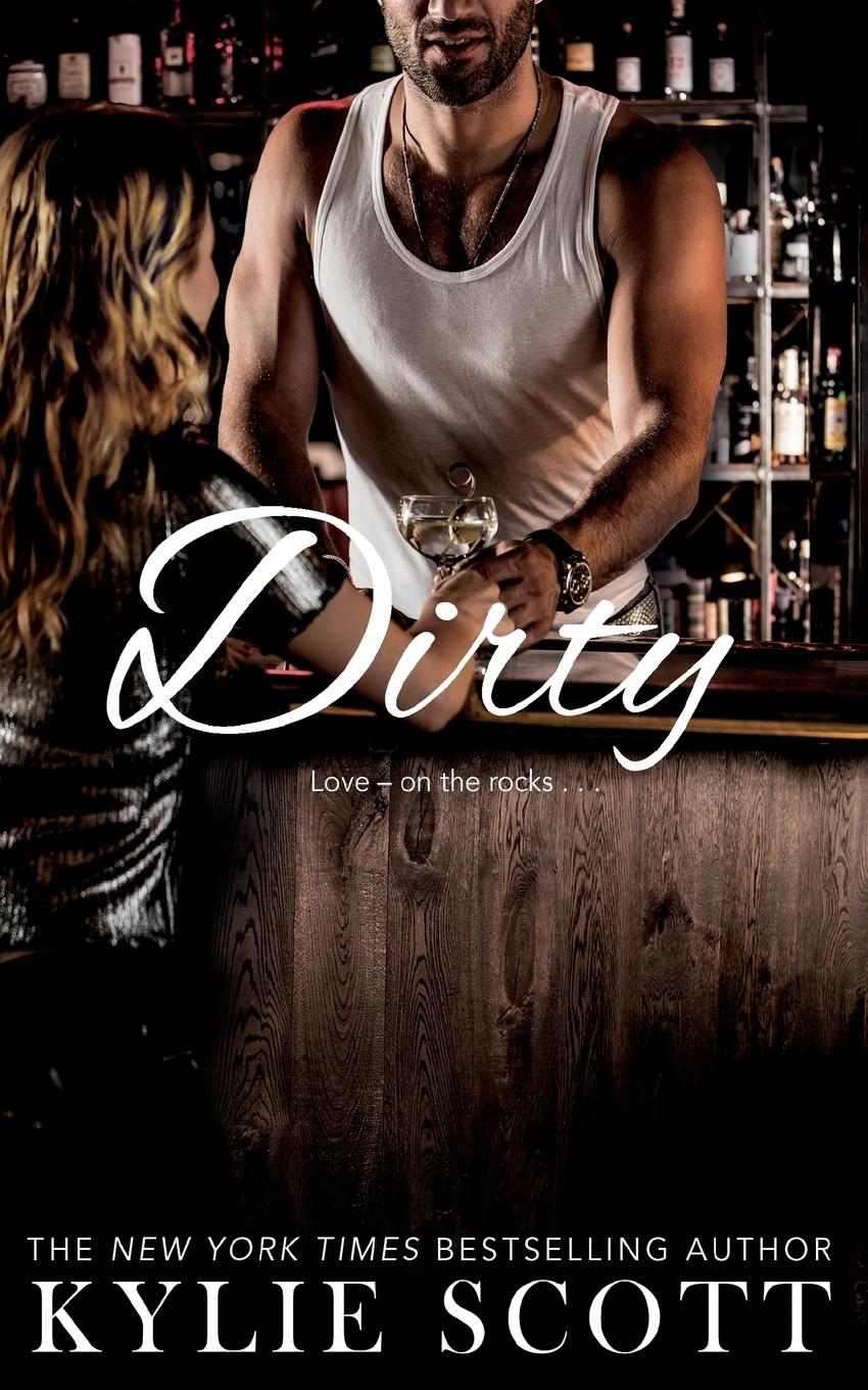 Cover: 9781509806294 | Dirty | Kylie Scott | Taschenbuch | Englisch | 2016 | Pan