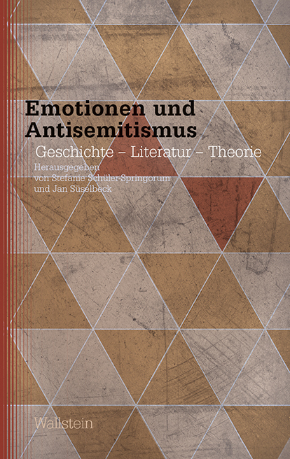 Cover: 9783835339057 | Emotionen und Antisemitismus | Geschichte - Literatur - Theorie | Buch