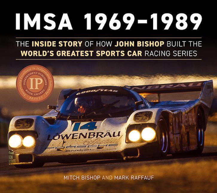 Cover: 9781937747893 | IMSA 1969-1989 | Mitch Bishop | Buch | Englisch | 2019 | Octane Press