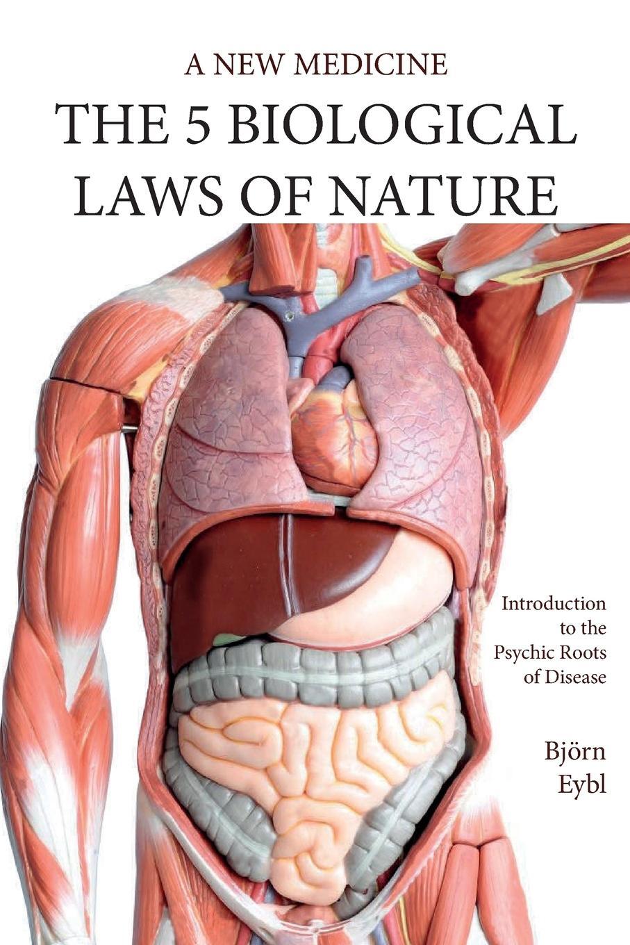 Cover: 9781948909037 | Five Biological Laws of Nature | Björn Eybl | Taschenbuch | Paperback