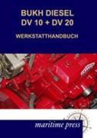 Cover: 9783954271504 | BUKH DIESEL DV 10 + DV 20 WERKSTATTHANDBUCH | N. N. | Taschenbuch