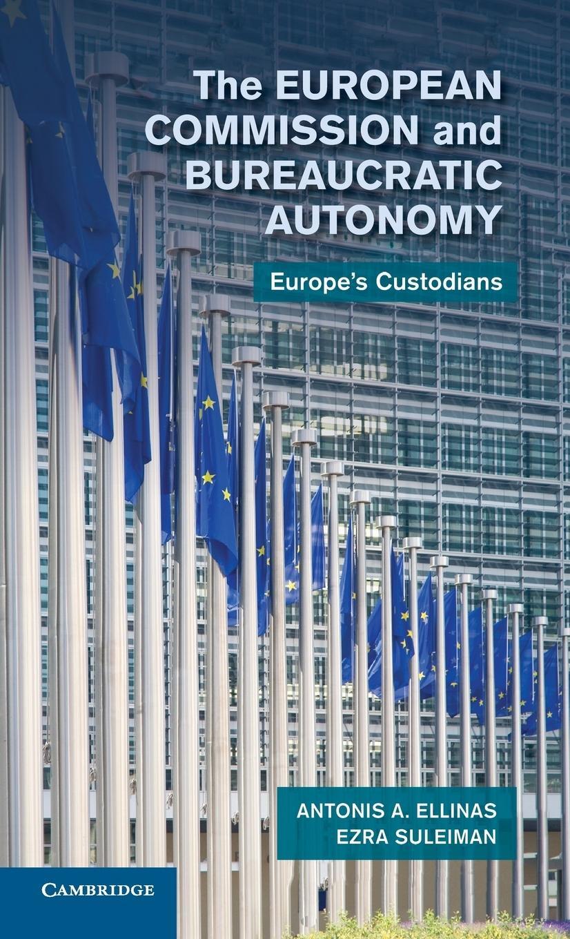 Cover: 9781107023215 | The European Commission and Bureaucratic Autonomy | Ellinas (u. a.)