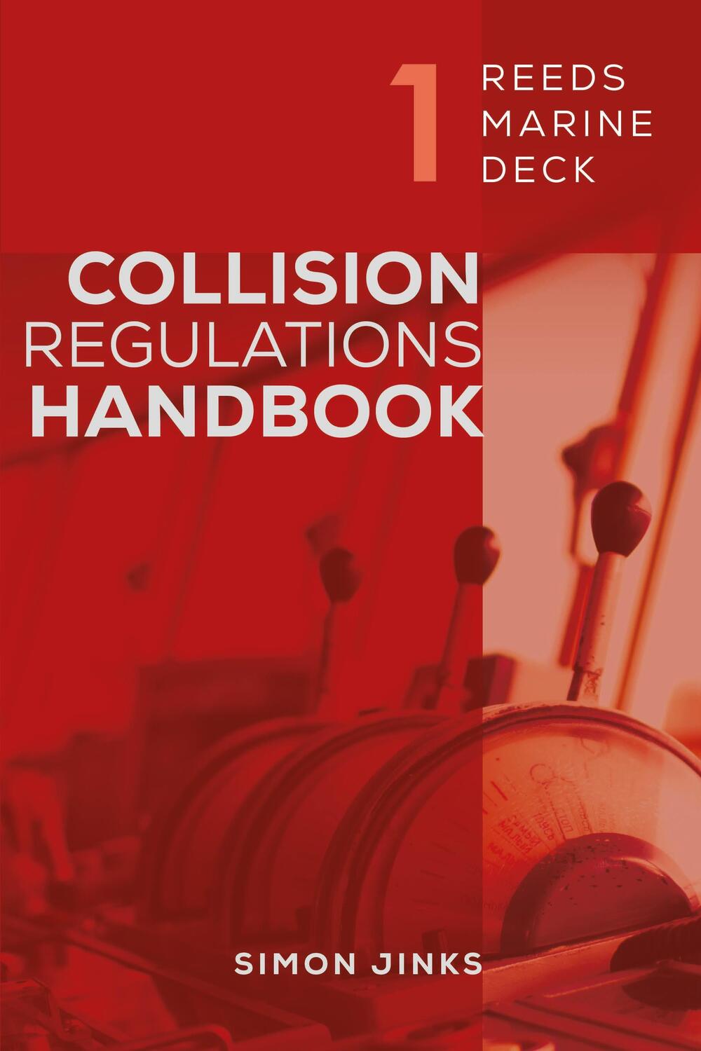 Cover: 9781399402217 | Reeds Marine Deck 1: Collision Regulations Handbook | Simon Jinks
