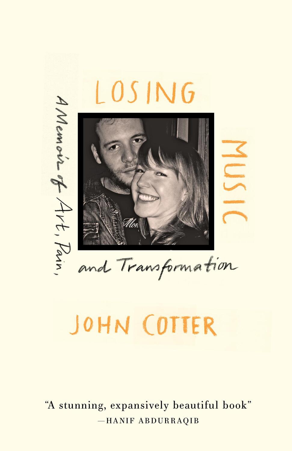 Cover: 9781639550760 | Losing Music | A Memoir of Art, Pain, and Transformation | John Cotter