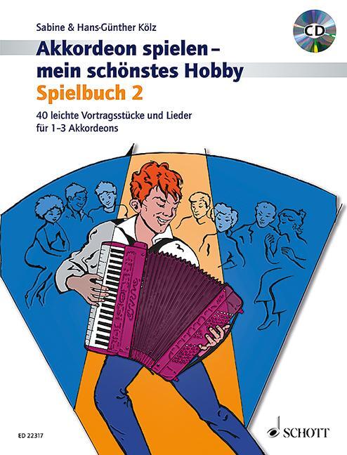 Cover: 9783795744465 | Akkordeon spielen - mein schönstes Hobby Band 2 | Sabine Kölz | 76 S.