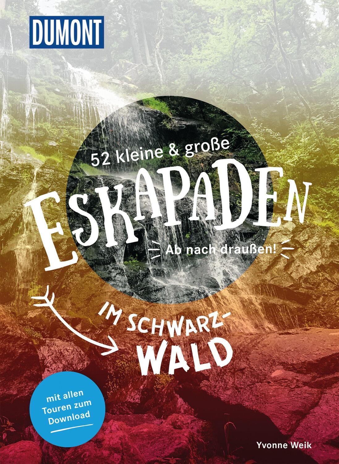 Cover: 9783770180783 | 52 kleine & große Eskapaden im Schwarzwald | Ab nach draußen! | Weik