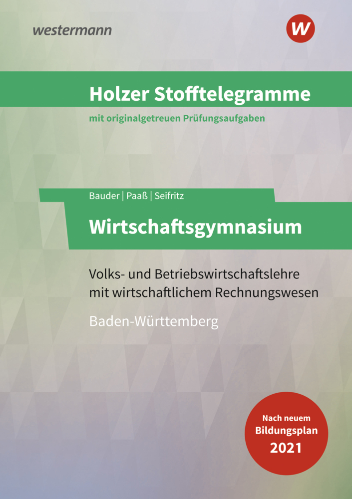 Cover: 9783427151265 | Holzer Stofftelegramme Baden-Württemberg - Wirtschaftsgymnasium | Buch