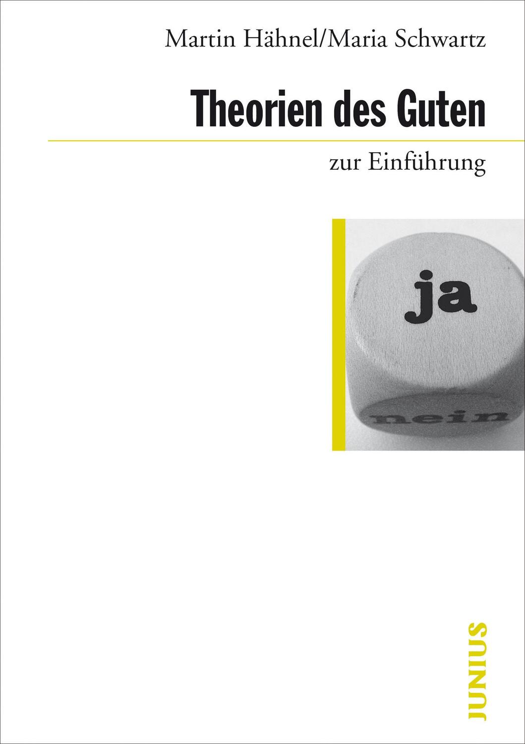 Cover: 9783960603016 | Theorien des Guten zur Einführung | Martin Hähnel (u. a.) | Buch