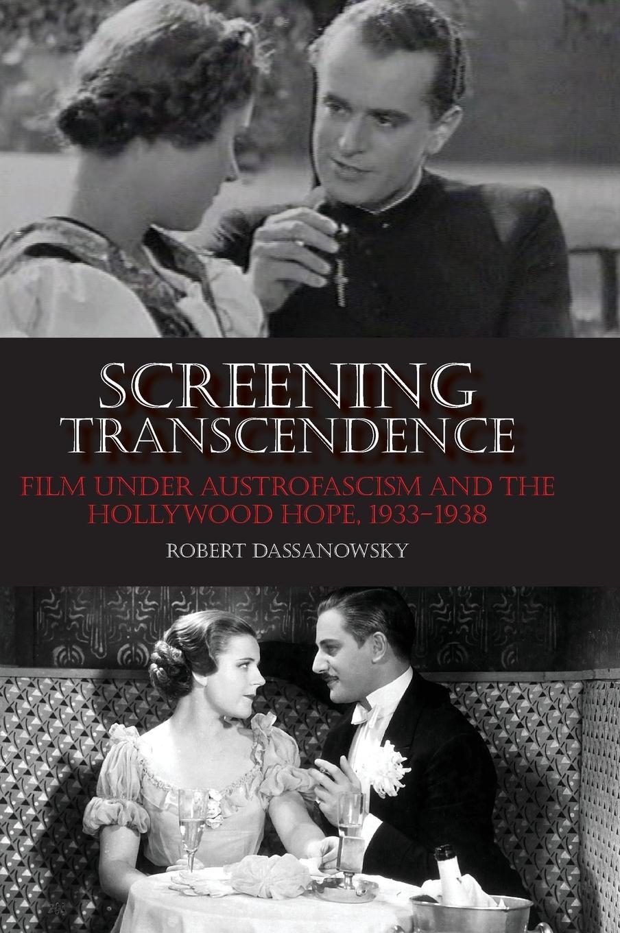Cover: 9780253033628 | Screening Transcendence: Film Under Austrofascism and the Hollywood...