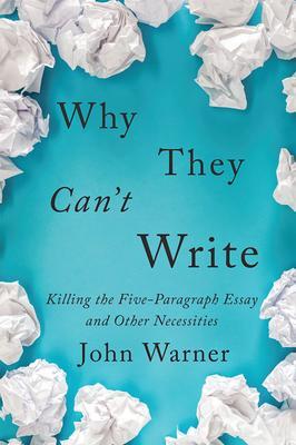 Cover: 9781421437989 | Why They Can't Write | John Warner | Taschenbuch | Englisch | 2020