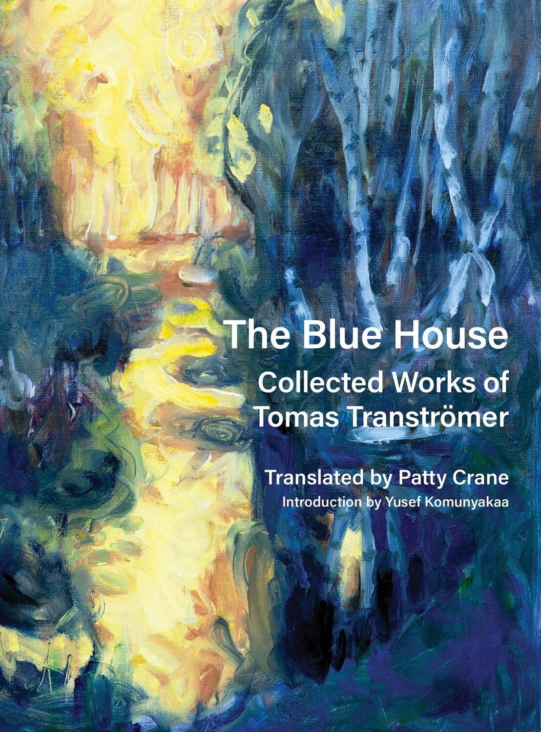 Cover: 9781556596858 | The Blue House | Collected Works of Tomas Transtromer | Transtromer