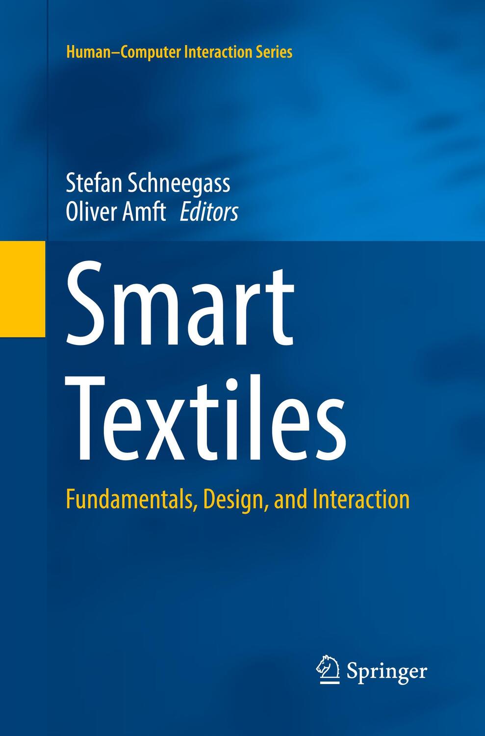 Cover: 9783319843230 | Smart Textiles | Fundamentals, Design, and Interaction | Amft (u. a.)