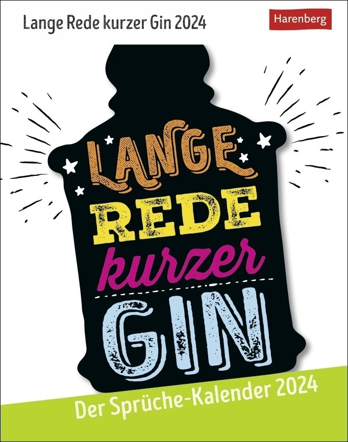 Cover: 9783840032189 | Lange Rede kurzer Gin Tagesabreißkalender 2024. Lustiger...