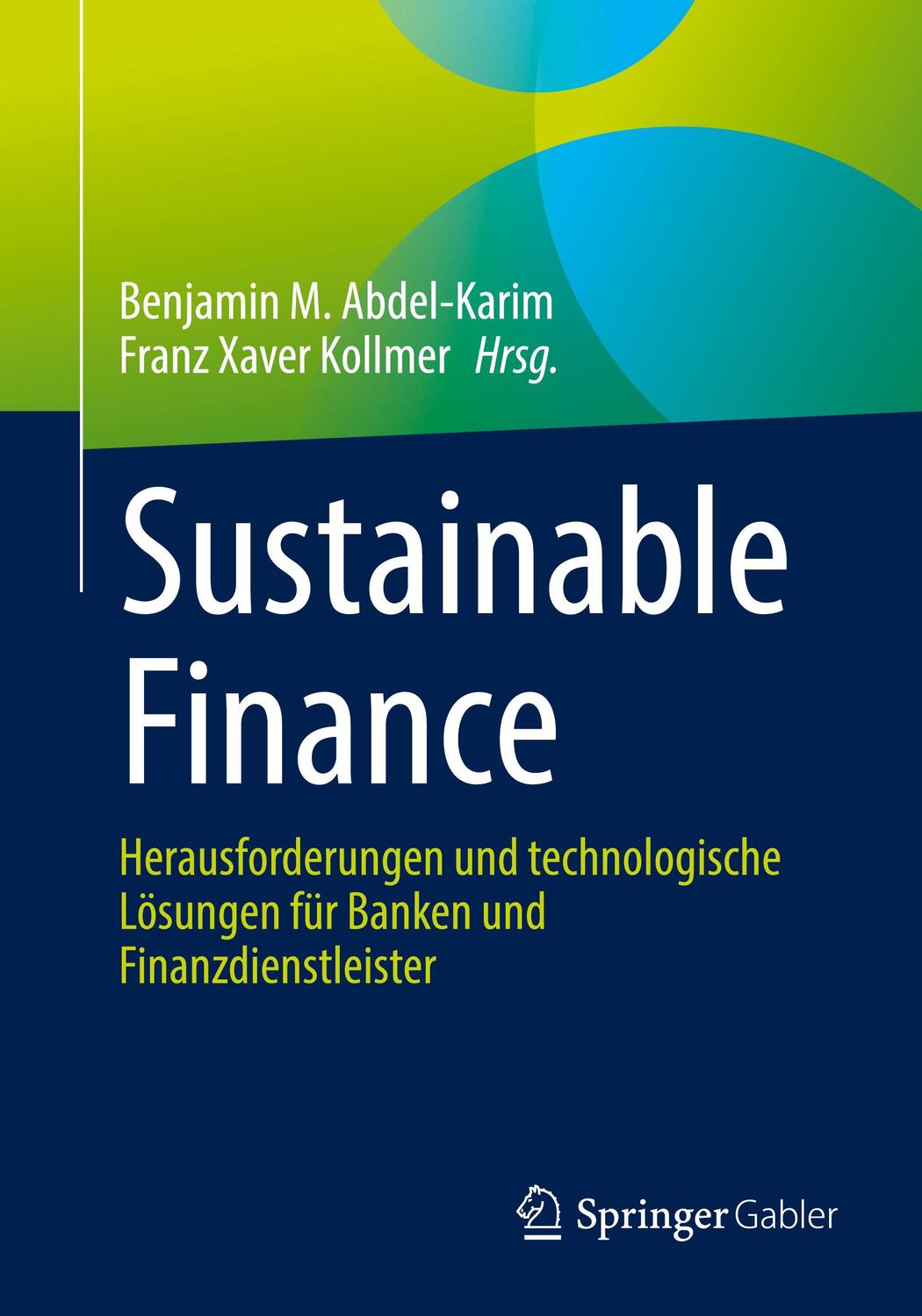 Cover: 9783658363888 | Sustainable Finance | Benjamin M. Abdel-Karim (u. a.) | Taschenbuch