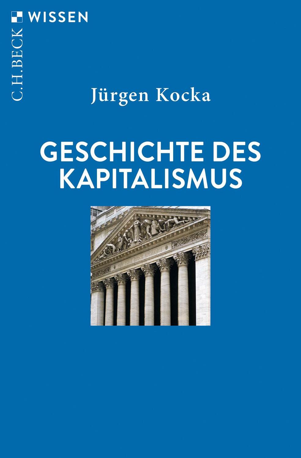 Cover: 9783406816284 | Geschichte des Kapitalismus | Jürgen Kocka | Taschenbuch | broschiert