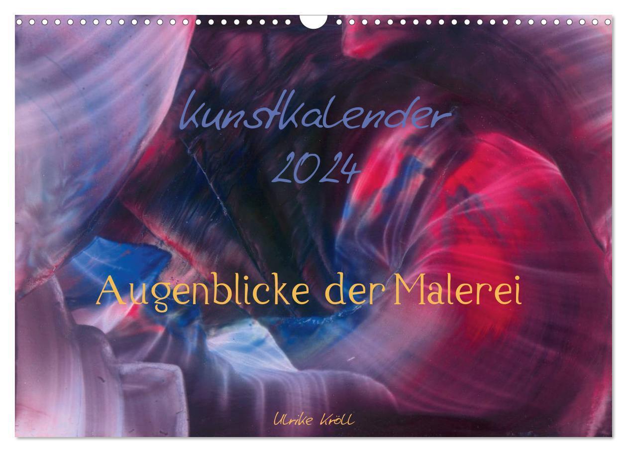 Cover: 9783675588776 | Kunstkalender 2024 - Augenblicke der Malerei (Wandkalender 2024 DIN...